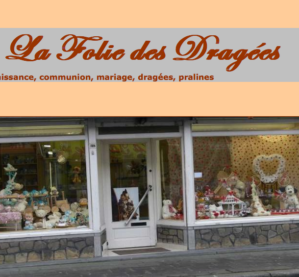 La Folie Des Dragees
